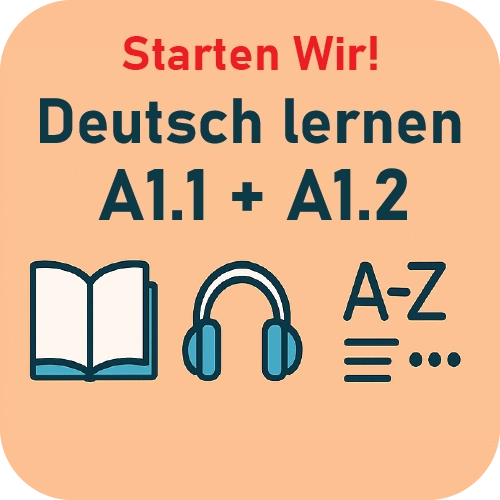 آموزش زبان آلمانی A1.1 + A1.2